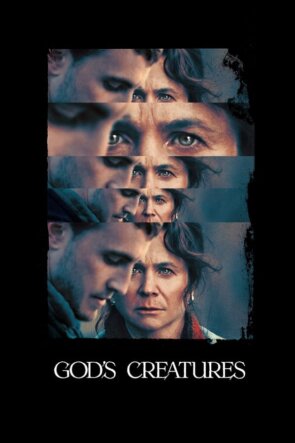 God’s Creatures 2022 1080P Full HD Türkçe Altyazılı ve Türkçe Dublajlı