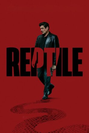 Reptile 2023 1080P Full HD Türkçe Altyazılı ve Türkçe Dublajlı