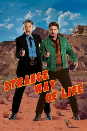 Strange Way of Life 2023 1080P Full HD Türkçe Altyazılı ve Türkçe Dublajlı