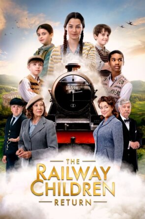 The Railway Children Return 2022 1080P Full HD Türkçe Altyazılı ve Türkçe Dublajlı