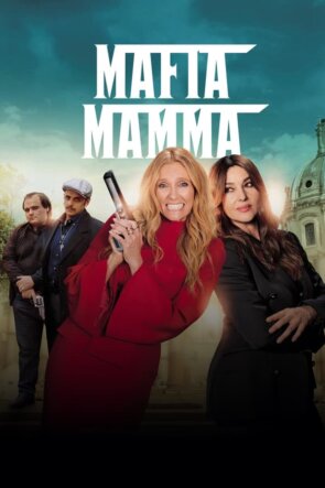 Mafia Mamma 2023 1080P Full HD Türkçe Altyazılı ve Türkçe Dublajlı
