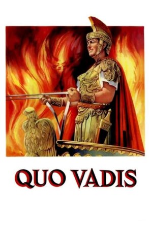 Quo Vadis 1951 1080P Full HD Türkçe Altyazılı ve Türkçe Dublajlı