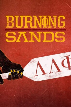 Burning Sands 2017 1080P Full HD Türkçe Altyazılı ve Türkçe Dublajlı