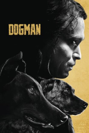 Dogman The Tribe 2023 1080P Full HD Türkçe Altyazılı