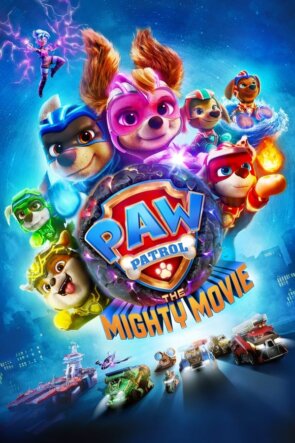 PAW Patrol The Mighty Movie 2023 1080P Full HD Türkçe Altyazılı