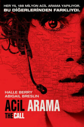 Acil Arama (The Call – 2013) 1080P Full HD Türkçe Altyazılı ve Türkçe Dublajlı