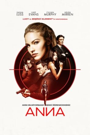 Anna (Anna – 2019) 1080P Full HD Türkçe Altyazılı ve Türkçe Dublajlı