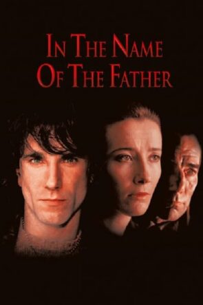 Babam İçin (In the Name of the Father – 1993) 1080P Full HD Türkçe Altyazılı ve Türkçe Dublajlı İzle