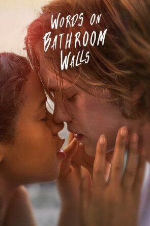 Banyo Duvarındaki Kelimeler (Words on Bathroom Walls – 2020) 1080P Full HD Türkçe Altyazılı ve Türkçe Dublajlı İzle