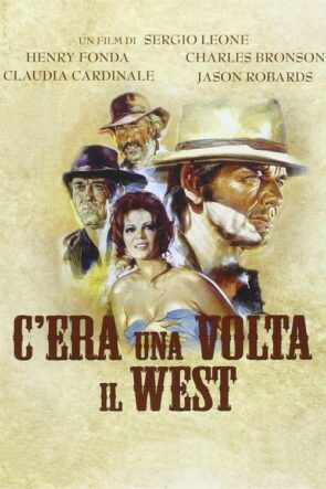 Batıda Kan Var (C’era una volta il West – 1968) 1080P Full HD Türkçe Altyazılı ve Türkçe Dublajlı İzle