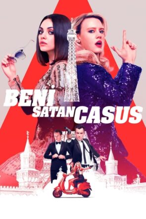 Beni Satan Casus (The Spy Who Dumped Me – 2018) 1080P Full HD Türkçe Altyazılı ve Türkçe Dublajlı