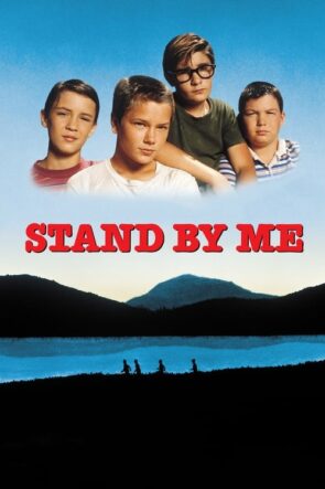 Benimle Kal (Stand by Me – 1986) 1080P Full HD Türkçe Altyazılı ve Türkçe Dublajlı İzle