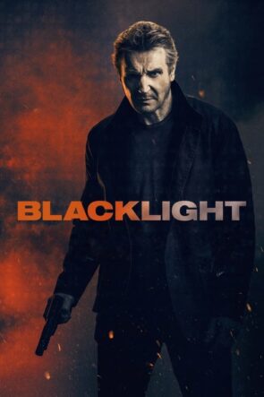 Blacklight (Blacklight – 2022) 1080P Full HD Türkçe Altyazılı ve Türkçe Dublajlı