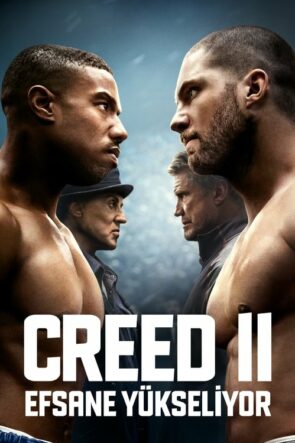 Creed II : Efsane Yükseliyor (Creed II – 2018) 1080P Full HD Türkçe Altyazılı ve Türkçe Dublajlı
