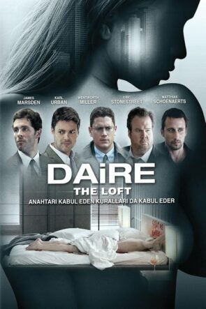 Daire (The Loft – 2014) 1080P Full HD Türkçe Altyazılı ve Türkçe Dublajlı