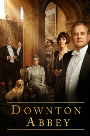 Downton Abbey (Downton Abbey – 2019) 1080P Full HD Türkçe Altyazılı ve Türkçe Dublajlı