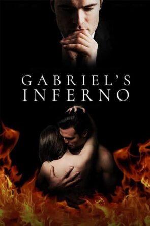 Gabriel’s Inferno (Gabriel’s Inferno – 2020) 1080P Full HD Türkçe Altyazılı ve Türkçe Dublajlı İzle