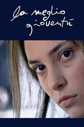 Gençliğin En İyisi (La meglio gioventù – 2003) 1080P Full HD Türkçe Altyazılı ve Türkçe Dublajlı