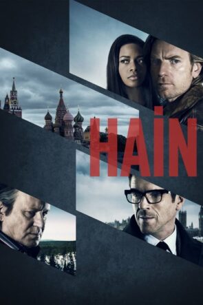 Hain (Our Kind of Traitor – 2016) 1080P Full HD Türkçe Altyazılı ve Türkçe Dublajlı