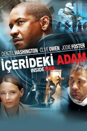 İçerideki Adam (Inside Man – 2006) 1080P Full HD Türkçe Altyazılı ve Türkçe Dublajlı
