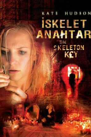 İskelet Anahtar (The Skeleton Key – 2005) 1080P Full HD Türkçe Altyazılı ve Türkçe Dublajlı