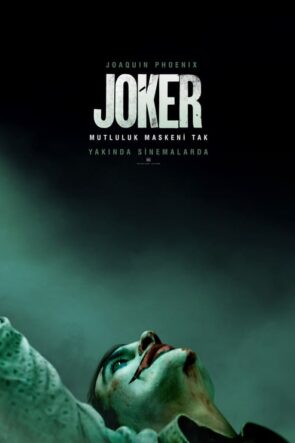 Joker (Joker – 2019) 1080P Full HD Türkçe Altyazılı ve Türkçe Dublajlı İzle