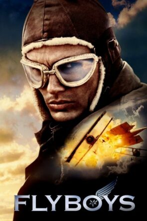 Kahraman Pilotlar (Flyboys – 2006) 1080P Full HD Türkçe Altyazılı ve Türkçe Dublajlı