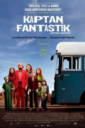 Kaptan Fantastik (Captain Fantastic – 2016) 1080P Full HD Türkçe Altyazılı ve Türkçe Dublajlı İzle