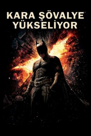 Kara Şövalye Yükseliyor (The Dark Knight Rises – 2012) 1080P Full HD Türkçe Altyazılı ve Türkçe Dublajlı