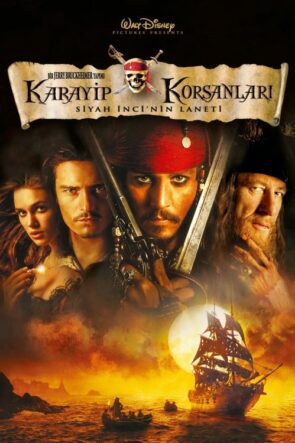 Karayip Korsanları: Siyah İnci’nin Laneti (Pirates of the Caribbean: The Curse of the Black Pearl – 2003) 1080P Full HD Türkçe Altyazılı ve Türkçe Dublajlı