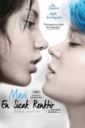 Mavi En Sıcak Renktir (La Vie d’Adèle – Chapitres 1 et 2 – 2013) 1080P Full HD Türkçe Altyazılı ve Türkçe Dublajlı