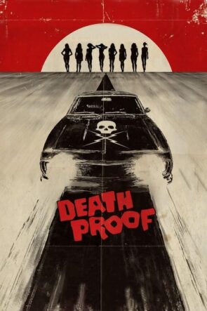 Ölüm Geçirmez (Death Proof – 2007) 1080P Full HD Türkçe Altyazılı ve Türkçe Dublajlı