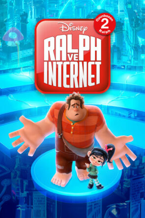 Ralph ve Internet – Oyunbozan Ralph 2 (Ralph Breaks the Internet – 2018) 1080P Full HD Türkçe Altyazılı ve Türkçe Dublajlı