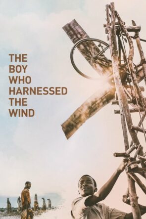 Rüzgarı Dizginleyen Çocuk (The Boy Who Harnessed the Wind – 2019) 1080P Full HD Türkçe Altyazılı ve Türkçe Dublajlı İzle
