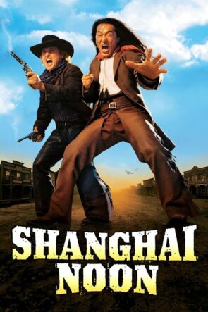 Şangaylı Kovboy (Shanghai Noon – 2000) 1080P Full HD Türkçe Altyazılı ve Türkçe Dublajlı