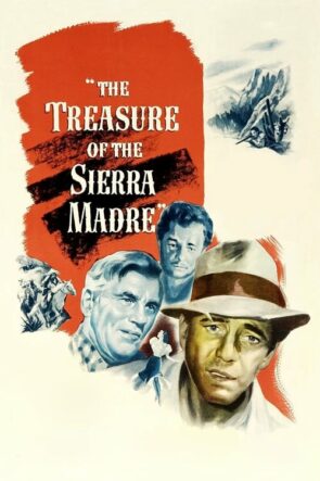 Sierra Madre Hazineleri (The Treasure of the Sierra Madre – 1948) 1080P Full HD Türkçe Altyazılı ve Türkçe Dublajlı İzle