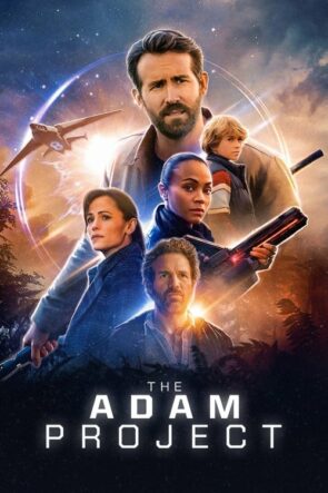 The Adam Project (The Adam Project – 2022) 1080P Full HD Türkçe Altyazılı ve Türkçe Dublajlı