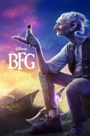 The BFG (The BFG – 2016) 1080P Full HD Türkçe Altyazılı ve Türkçe Dublajlı