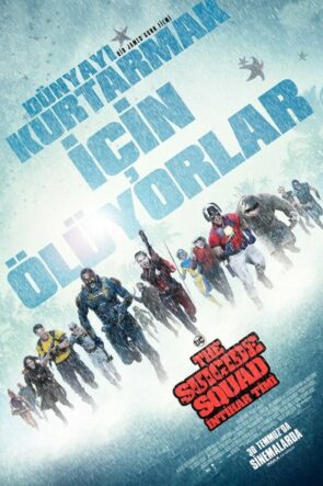 The Suicide Squad: İntihar Timi (The Suicide Squad – 2021) 1080P Full HD Türkçe Altyazılı ve Türkçe Dublajlı İzle