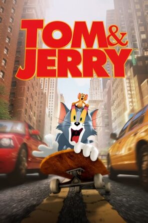 Tom ve Jerry (Tom & Jerry – 2021) 1080P Full HD Türkçe Altyazılı ve Türkçe Dublajlı